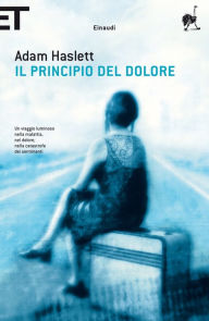 Il principio del dolore (You Are Not a Stranger Here)