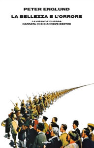 Title: La bellezza e l'orrore, Author: Peter Englund