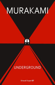 Title: Underground, Author: Haruki Murakami