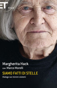 Title: Siamo fatti di stelle, Author: Margherita Hack
