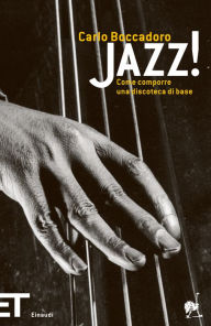 Title: Jazz!, Author: Carlo Boccadoro