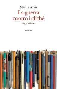Title: La guerra contro i cliché, Author: Martin Amis