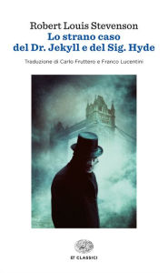 Title: Lo strano caso del Dr. Jekyll e del Sig. Hyde (Einaudi), Author: Robert Louis Stevenson