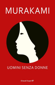 Title: Uomini senza donne, Author: Haruki Murakami