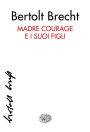 Madre Courage e i suoi figli