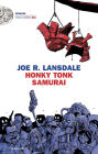 Honky Tonk Samurai (Italian Edition)