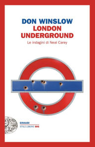 Title: London Underground, Author: Don Winslow