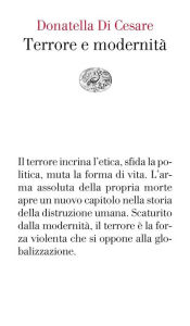 Title: Terrore e modernità, Author: Donatella Di Cesare