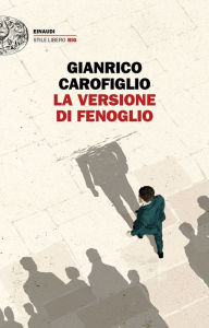 Title: La versione di Fenoglio, Author: Gianrico Carofiglio