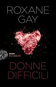 Title: Donne difficili, Author: Roxane Gay
