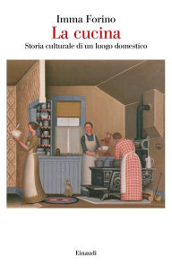 Title: La cucina, Author: Imma Forino