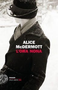 Title: L'ora nona, Author: Alice McDermott