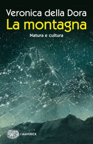 Title: La montagna, Author: Veronica della Dora