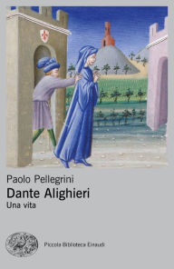 Title: Dante Alighieri, Author: Paolo Pellegrini