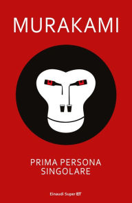 Title: Prima persona singolare, Author: Haruki Murakami