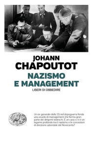 Title: Nazismo e management, Author: Johann Chapoutot