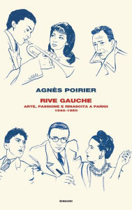 Title: Rive Gauche, Author: Agnès Poirier