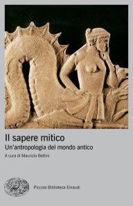 Title: Il sapere mitico, Author: AA. VV.