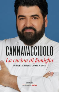 Title: La cucina di famiglia, Author: Antonino Cannavacciuolo