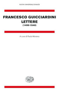 Title: Lettere (1499-1540), Author: Francesco Guicciardini