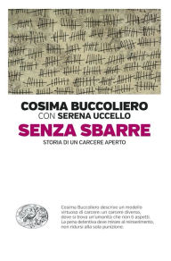 Title: Senza sbarre, Author: Serena Uccello