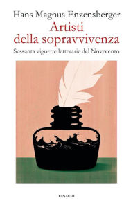 Title: Artisti della sopravvivenza, Author: Hans Magnus Enzensberger