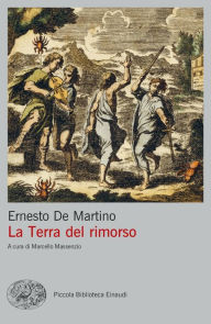 Title: La Terra del rimorso, Author: Ernesto De Martino