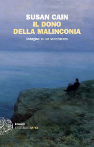 Title: Il dono della malinconia, Author: Susan Cain