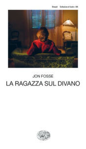 Title: La ragazza sul divano, Author: Jon Fosse