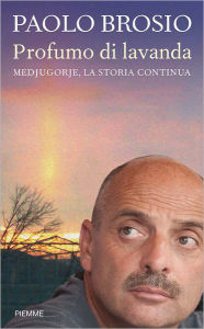Title: Profumo di lavanda, Author: Paolo Brosio