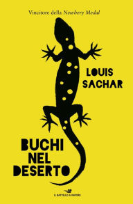 Title: Buchi nel deserto, Author: Louis Sachar