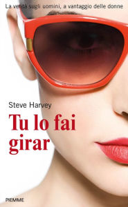 Title: Tu lo fai girar / Straight Talk, No Chaser, Author: Steve Harvey