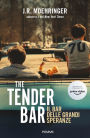 Il bar delle grandi speranze / The Tender Bar