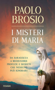 Title: I misteri di Maria, Author: Paolo Brosio