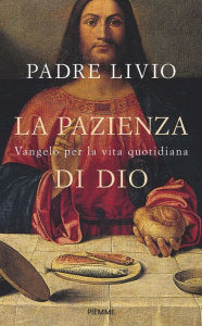 Title: La pazienza di Dio, Author: Livio Fanzaga