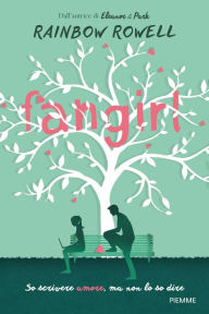 Title: Fangirl (Italian Edition), Author: Rainbow Rowell