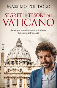 Title: Segreti e tesori del Vaticano, Author: Massimo Polidoro
