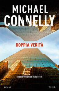 Title: Doppia verità, Author: Michael Connelly