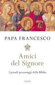 Title: Amici del Signore, Author: Francesco Papa