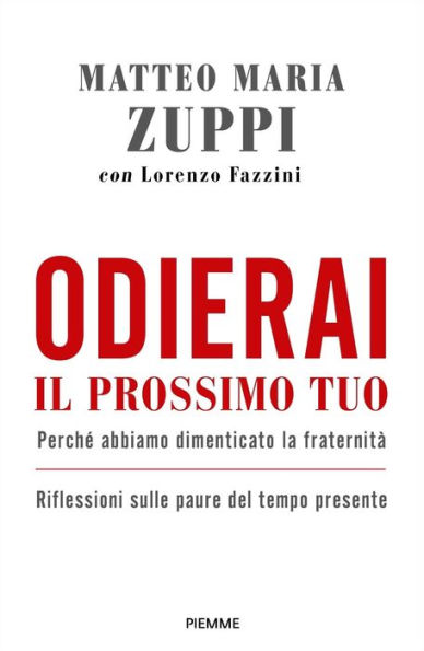 Odierai il prossimo tuo