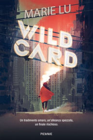 Title: Wildcard (Edizione Italiana), Author: Marie Lu