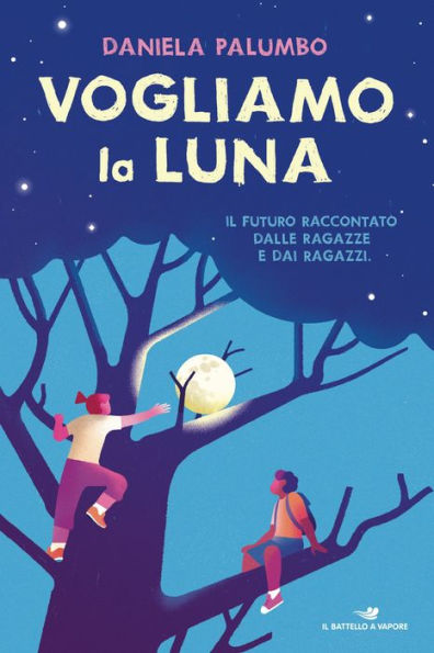 Vogliamo la luna