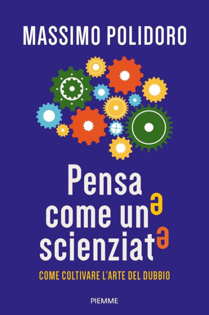 Pensa come uno scienziato by Massimo Polidoro, eBook