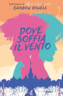 Dove soffia il vento