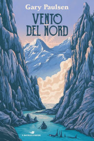 Title: Vento del Nord, Author: Gary Paulsen