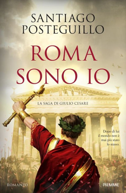 Roma sono io by Santiago Posteguillo, eBook
