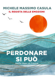Title: Perdonare si può, Author: Michele Massimo Casula