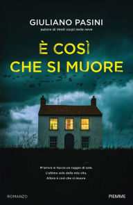 Title: È così che si muore, Author: Giuliano Pasini
