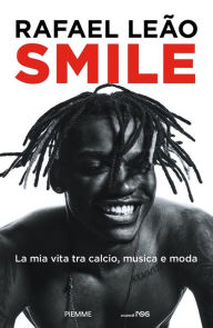 Title: Smile, Author: Rafael Leão