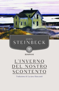 Title: L'inverno del nostro scontento, Author: John Steinbeck